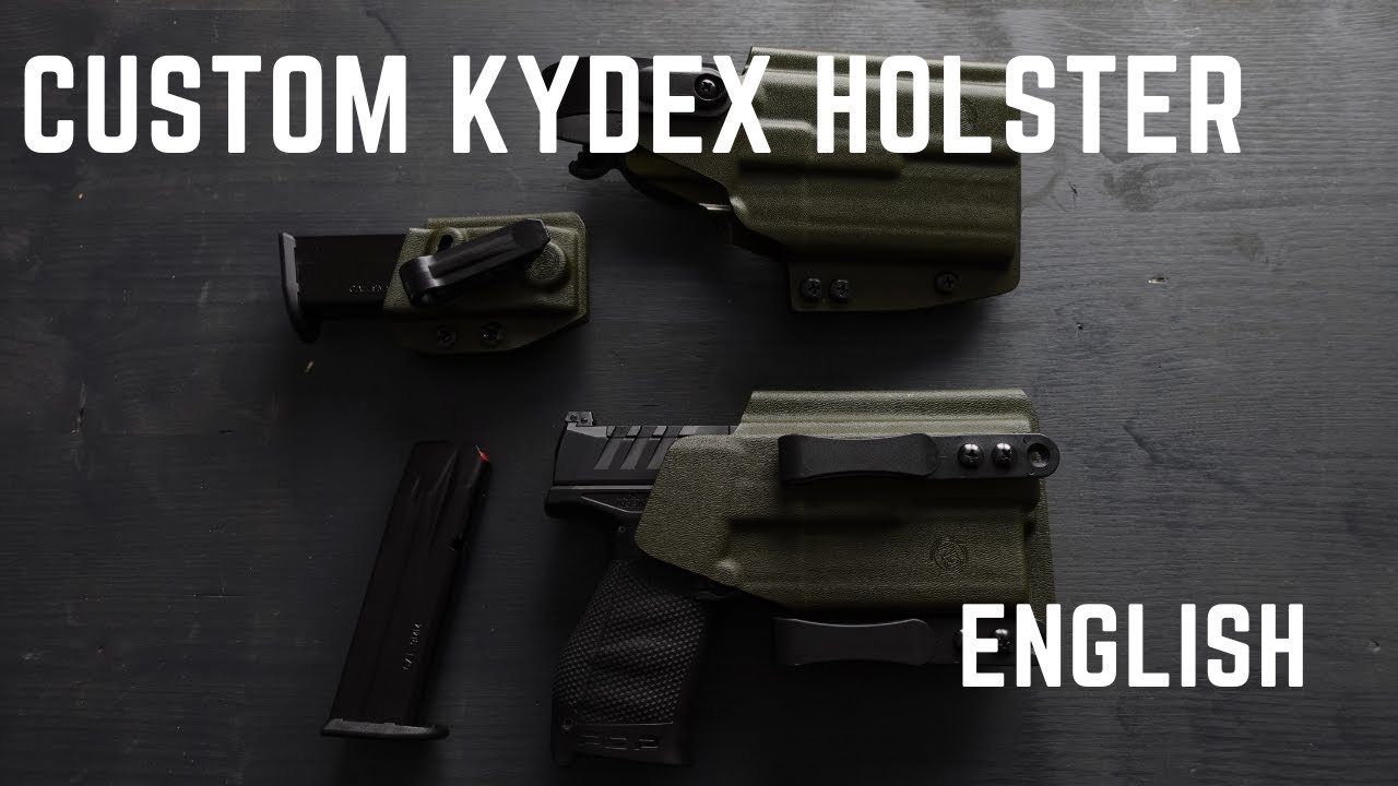 CUSTOM KYDEX HOLSTER | ENGLISH