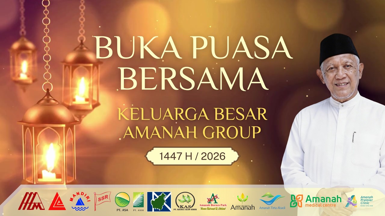 Buka Puasa Bersama Keluarga Besar Amanah Group 28 Februari 2026