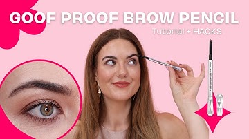 How to use Goof Proof Brow Pencil | Tutorial + HACKS!