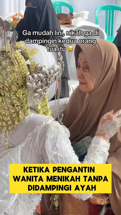 momen sedih ketika pengantin wanita menikah tanpa ayah dan ibunya ‼️ #sedih #nangis #nikah #kecewa