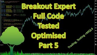 EA for Beginners, set and forget breakout, code, optimisation, testing part 5/8