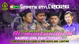 KUMPULAN LAGU AL MUNTASIBIEN TERBARU 2026 HADROH SHOLAWAT FULL ALBUM @MediaAlMuntasibienJember 