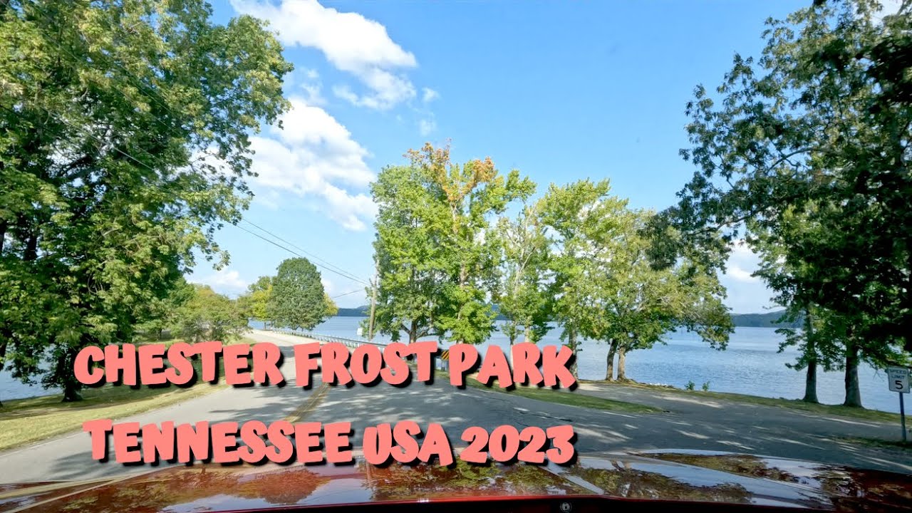 CHESTER FROST PARK HIXSON TENNESSEE USA 9/8/2023 YouTube