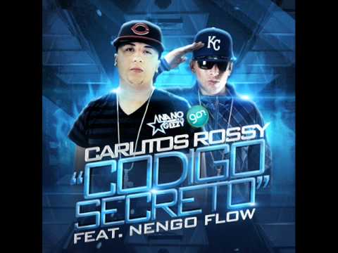 Codigo Secreto - Ñengo Flow Ft Carlitos Rossy ►NEW ® Reggaeton 2011◄