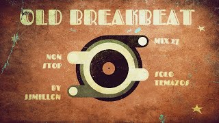 Download Lagu OLD Breakbeat Mix 27 MP3