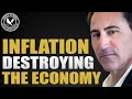 Inflation destroys all economies heres why  michael pento