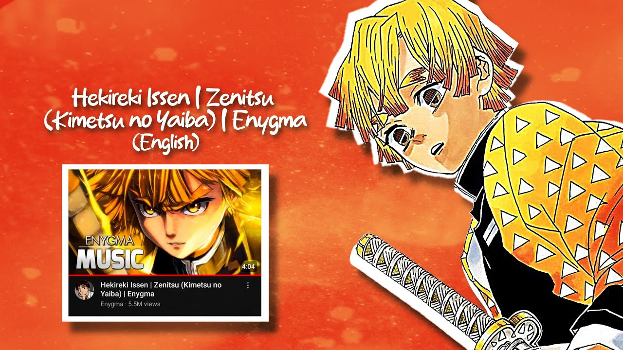 Stream Hekireki Issen, Zenitsu (Kimetsu no Yaiba), Enygma by Iguro Obanai  🐍 🔥🔥🔥