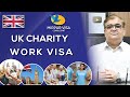 Uk charity worker visa   no experience  no ielts  no degree mirpur visa consultant