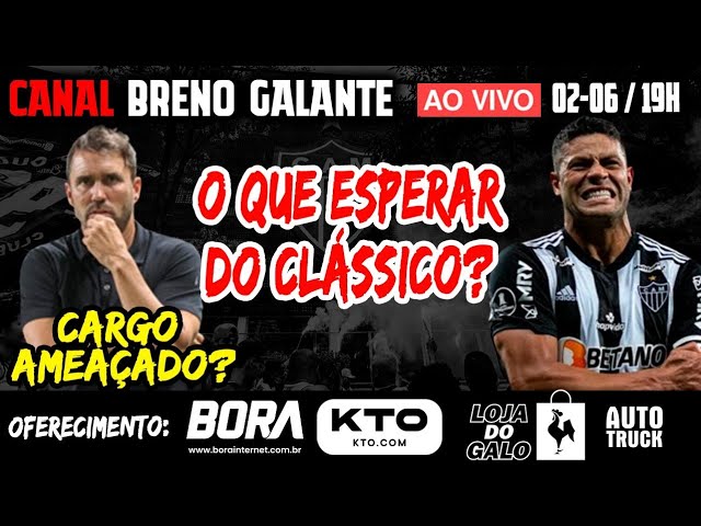 🚨 AO VIVO 🚨 O QUE ESPERAR DO GALO HOJE ❓ 