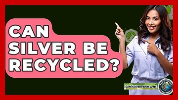 Can Silver Be Recycled? - Earth Science Answers