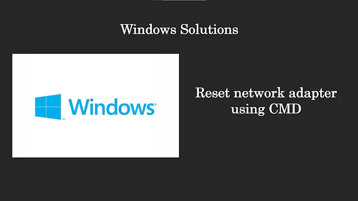 Reset Network adapter using CMD in Windows 10