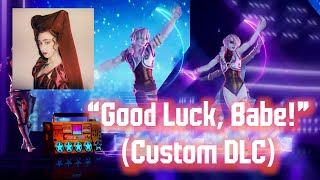 Good Luck, Babe - Chappell Roan Dance Central 3 Custom Dlc