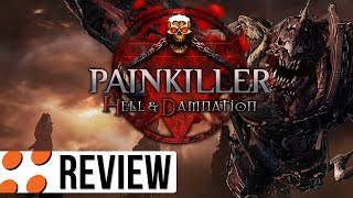 Painkiller: Hell & Damnation for PC Video Review