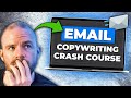 Email Copywriting Crash Course | How To Write Emails That Actually WORK