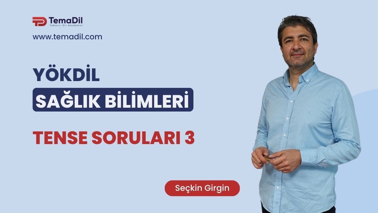 YÖKDİL Sağlık  Soru Çözümleri | Tense Soruları 3