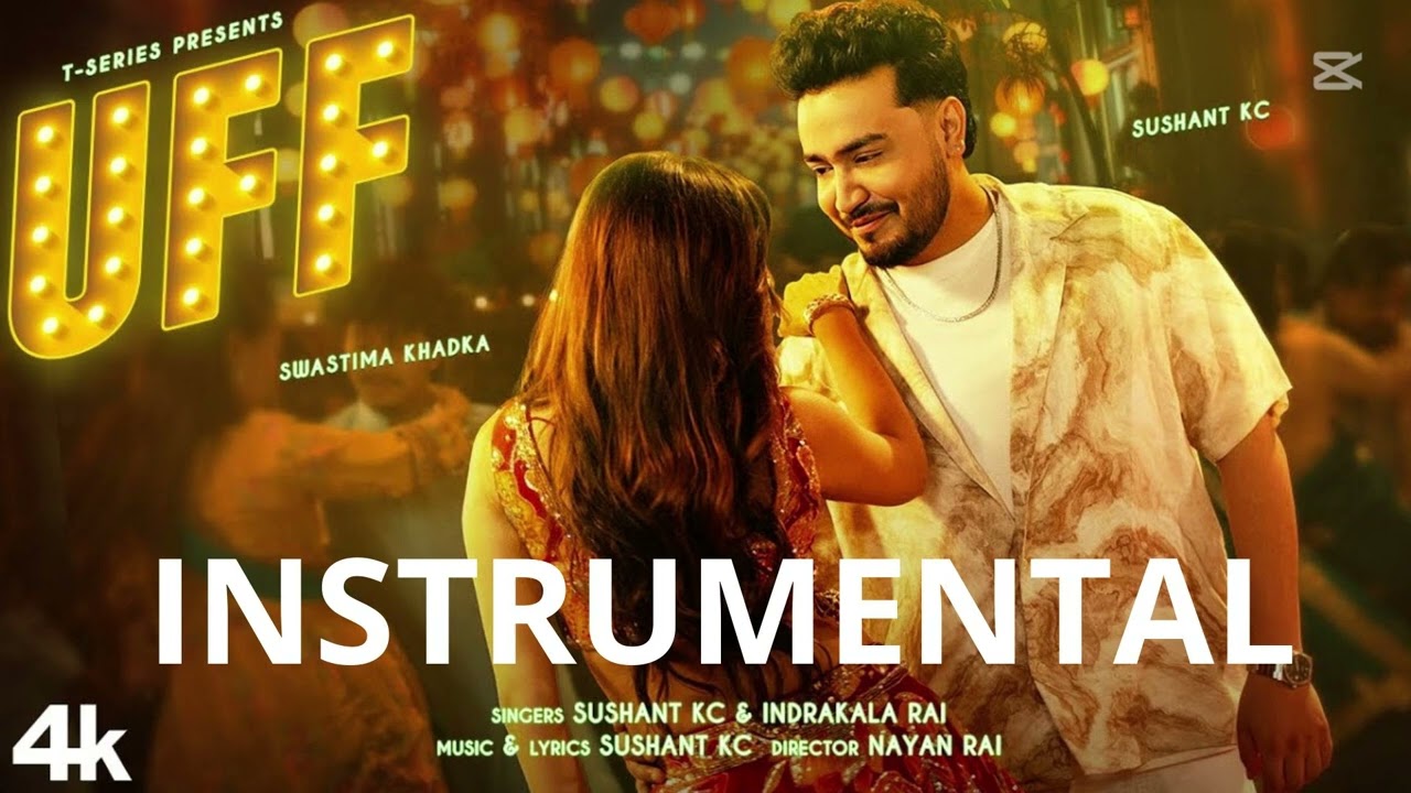 UFF (INSTRUMENTAL): Sushant KC | Swastima Khadka | Indrakala Rai | New Hindi Song | T-Series