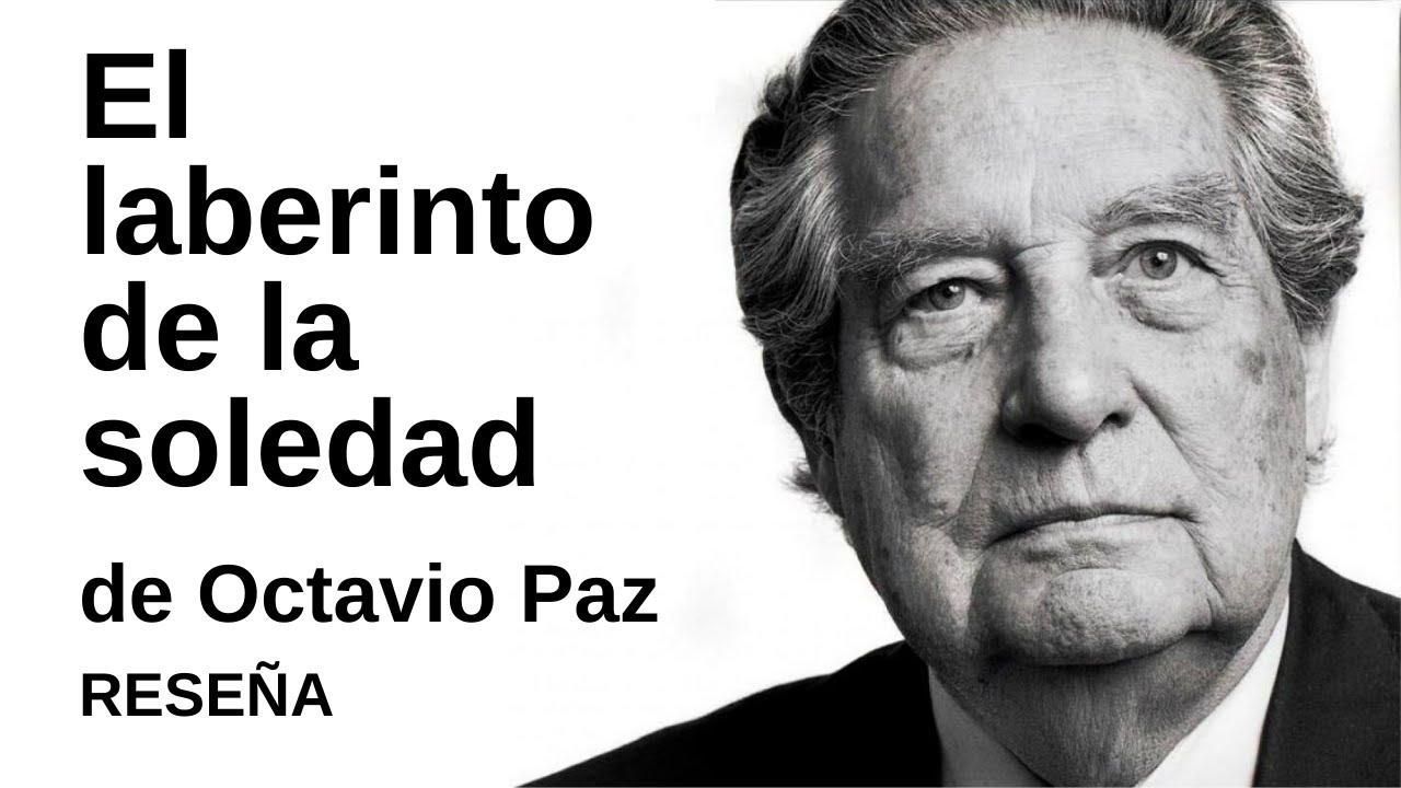 El Laberinto De La Soledad Frases