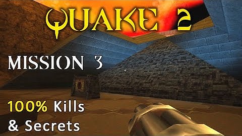 QUAKE 2 - Mission 3 - 100% Kills & Secrets - 🔥 with MUSIC 🔥