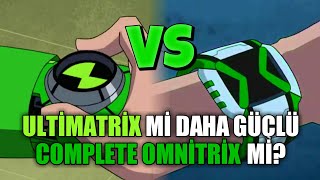 Ultimatrix mi Daha Güçlü Complete Omnitrix mi? | Ben 10 Cihaz Karşılaştırması