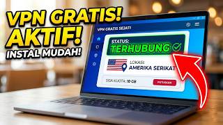 Cara Install VPN Gratis di Laptop | VPN PC Unlimited & Super Cepat! screenshot 5
