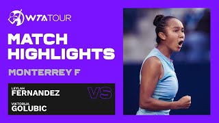 Leylah Fernandez vs. Viktorija Golubic | 2021 Monterrey Final | WTA Match Highlights