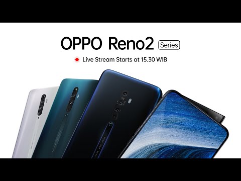 OPPO Reno2 Series Live Stream - OPPO Reno2 Series Live Stream