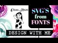 Using Fonts to make SVG's