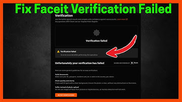 Fix Faceit: Verification Failed (An error occurred while performing this operation)