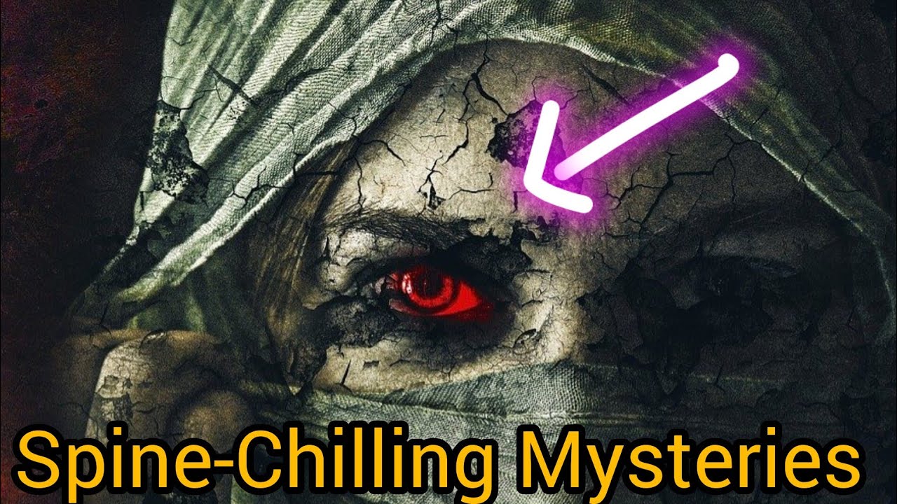 10 More SpineChilling Mysteries Unveiled YouTube