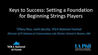 YOLA National at Home - Keys to Success: Setting a Foundation for Beginning Strings Players