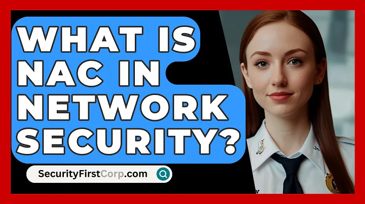 What Is NAC In Network Security? - SecurityFirstCorp.com