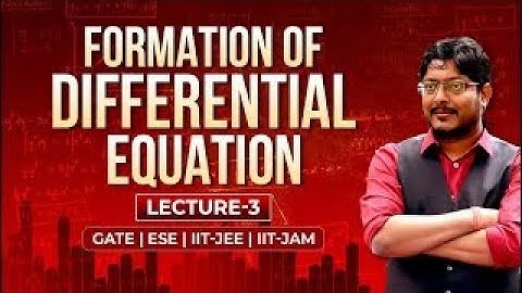 L03 Formation of Differential Equation Mathematics #gateacademy #umeshdhande