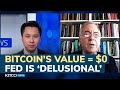 Why Bitcoin will ‘death spiral’ to $0 and Fed Chair Powell is ‘delusional’ - Steve Hanke