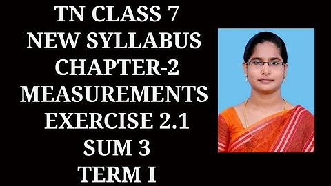 7th Maths T-1 Ch-2 Measurements | Ex 2.1 (3rd sum)| Samacheer One plus One channel