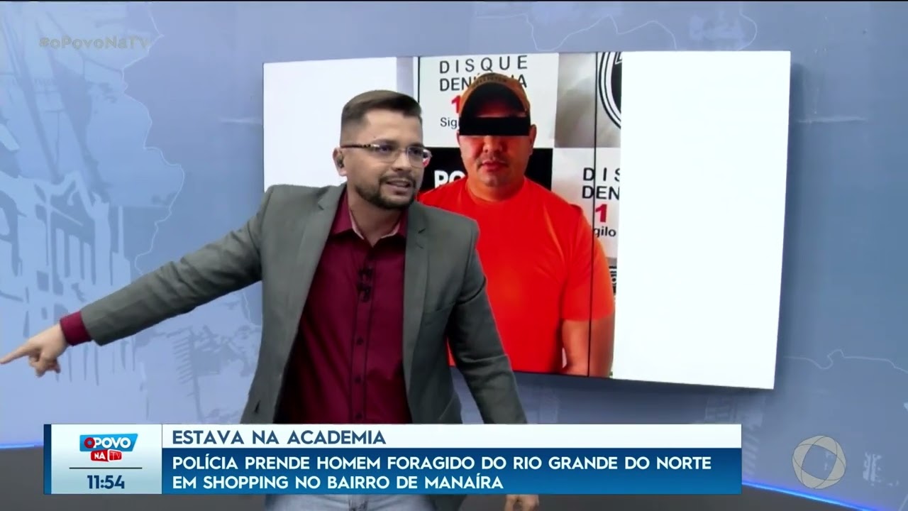Estava na academia: polícia prende homem fugitivo do Rio Grande do Norte - O Povo na TV