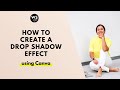 How to Create a Blurry Drop Shadow using Canva