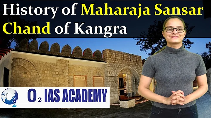 History of Maharaja Sansar Chand of Kangra - HP GK...