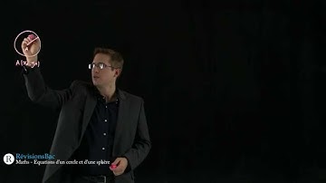 [RévisionsBac.com] - Equation de cercle, équation de sphère