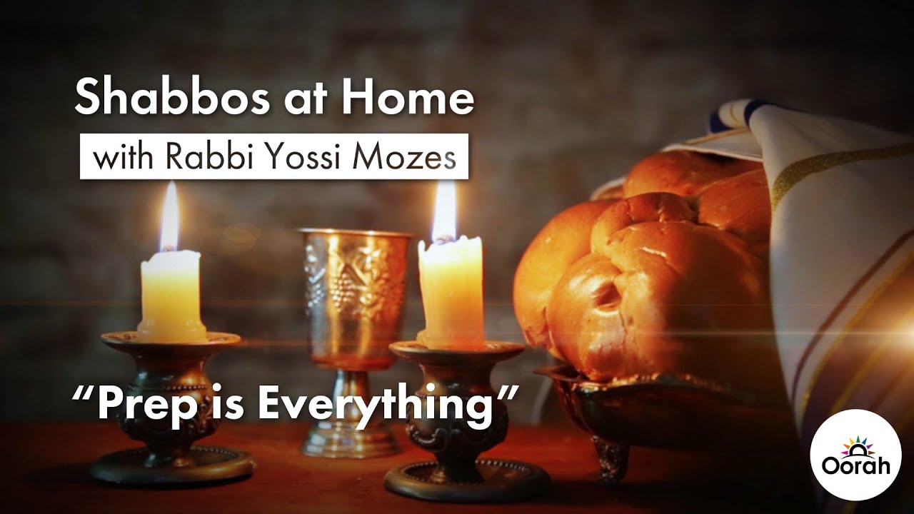 L'Covid Shabbos Part 2: Prep is Everything: Goals and How To Get There