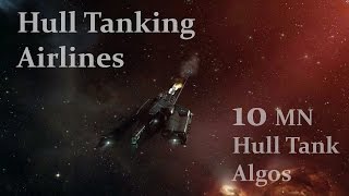 Eve Online Algos Solo PvP - 'Hull-Tanking Airlines' Eve Online Algos Solo PvP - 'Hull-Tanking Airlines'