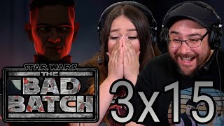 The Bad Batch 3x15 FINALE REACTION | &quot;The Cavalry Has Arrived&quot; | Star Wars | Season 3 Episode 15