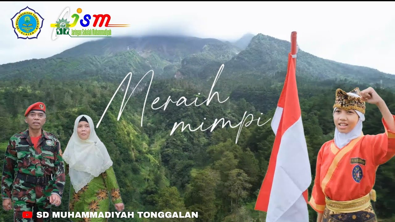 MERAIH MIMPI- SD MUHAMMADIYAH TONGGALAN
