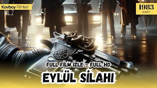 Eylül Silahı 1983 Gizem Ve Gerilimin Kesiştiği Nokta