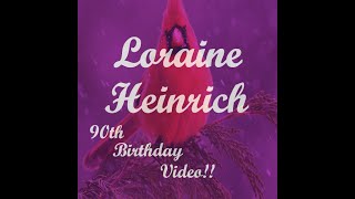 Loraine Heinrich 90th Birthday Wishes
