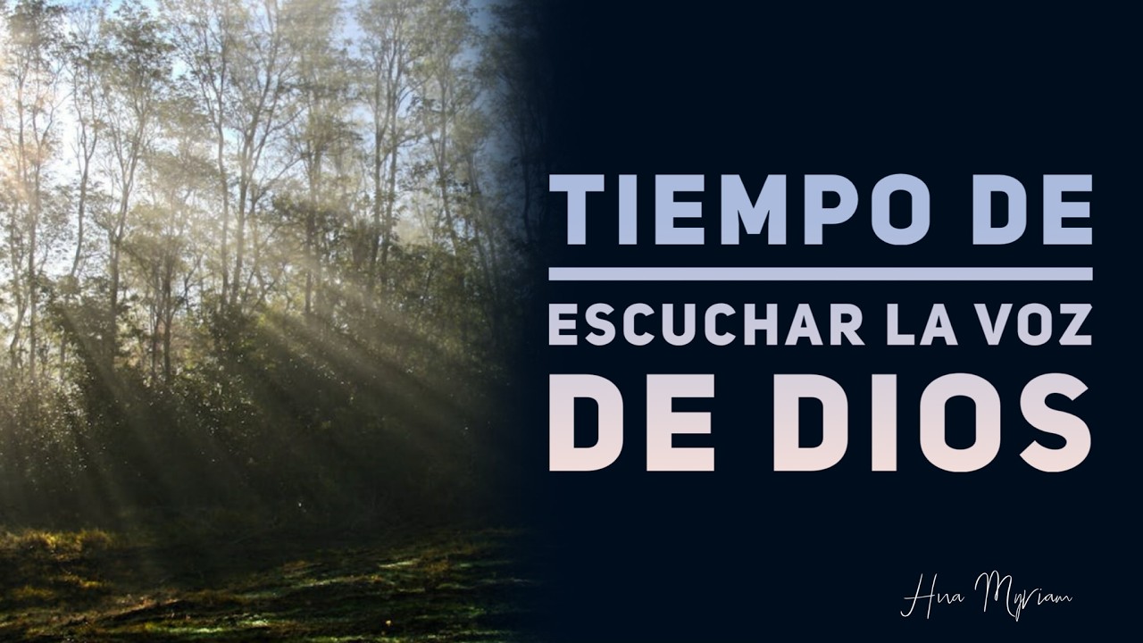 🔥🔥  SEÑOR AYÚDAME A ESCUCHAR TÚ VOZ  🔥🔥