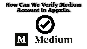 How Can We Verify Medium Account In Appzilo |Global Records|