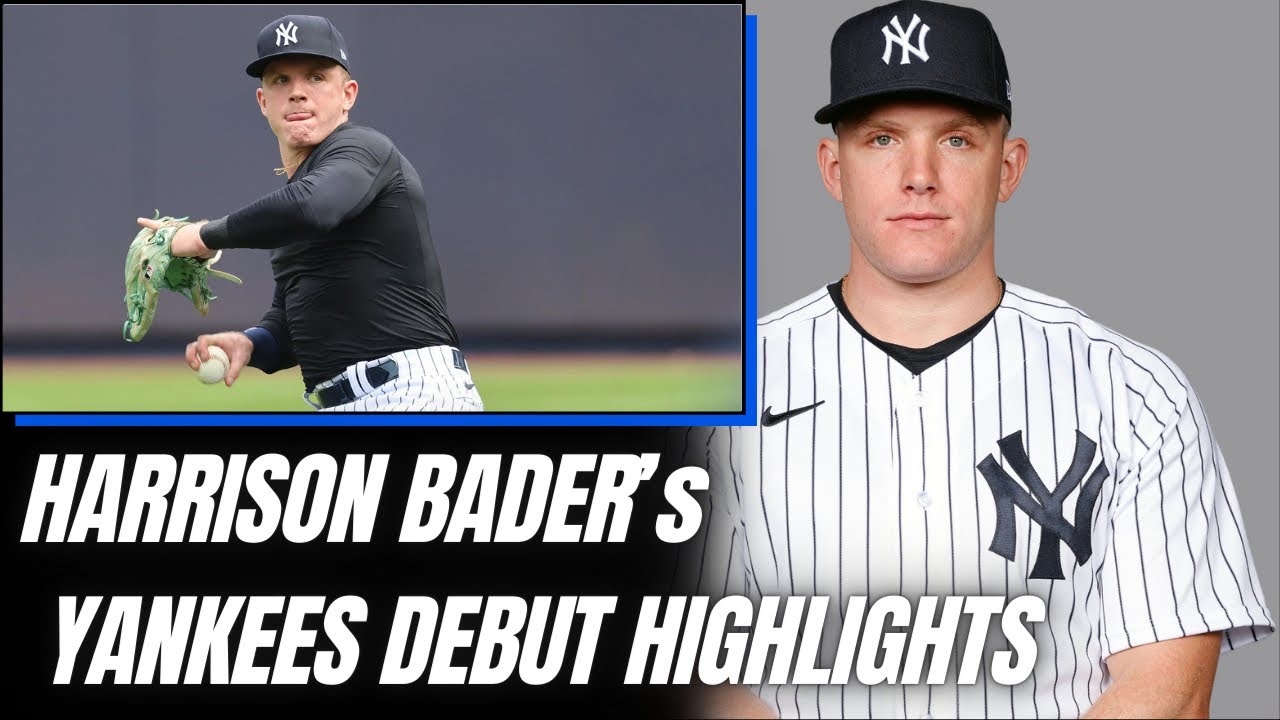 Harrison Bader's Yankees debut arrives