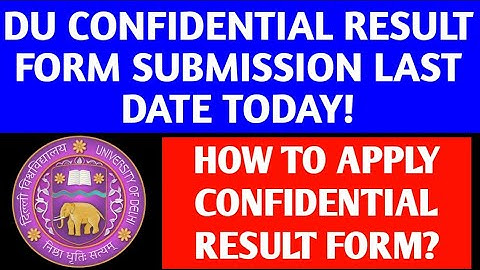 DU SOL & NCWEB CONFIDENTIAL RESULT FORM SUBMISSION LAST DATE TODAY 2021! DU FINAL YEAR RESULTS 2021!