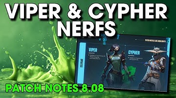 VALORANT EPISODE 8: ACT 3 - VIPER & CYPHER NERFS