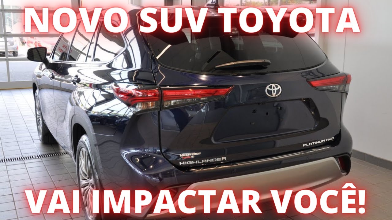 TOYOTA HIGHLANDER 2022 SUV COM LANÇAMENTO NO BRASIL / TOYOTA HIGHLANDER ...